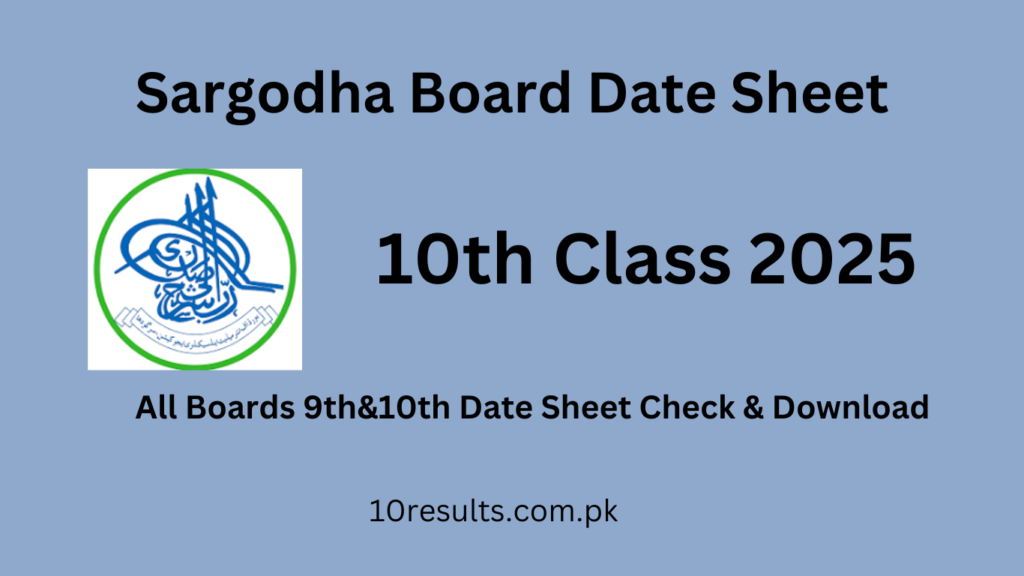 Sargodha Board Date Sheet 10th class 2025