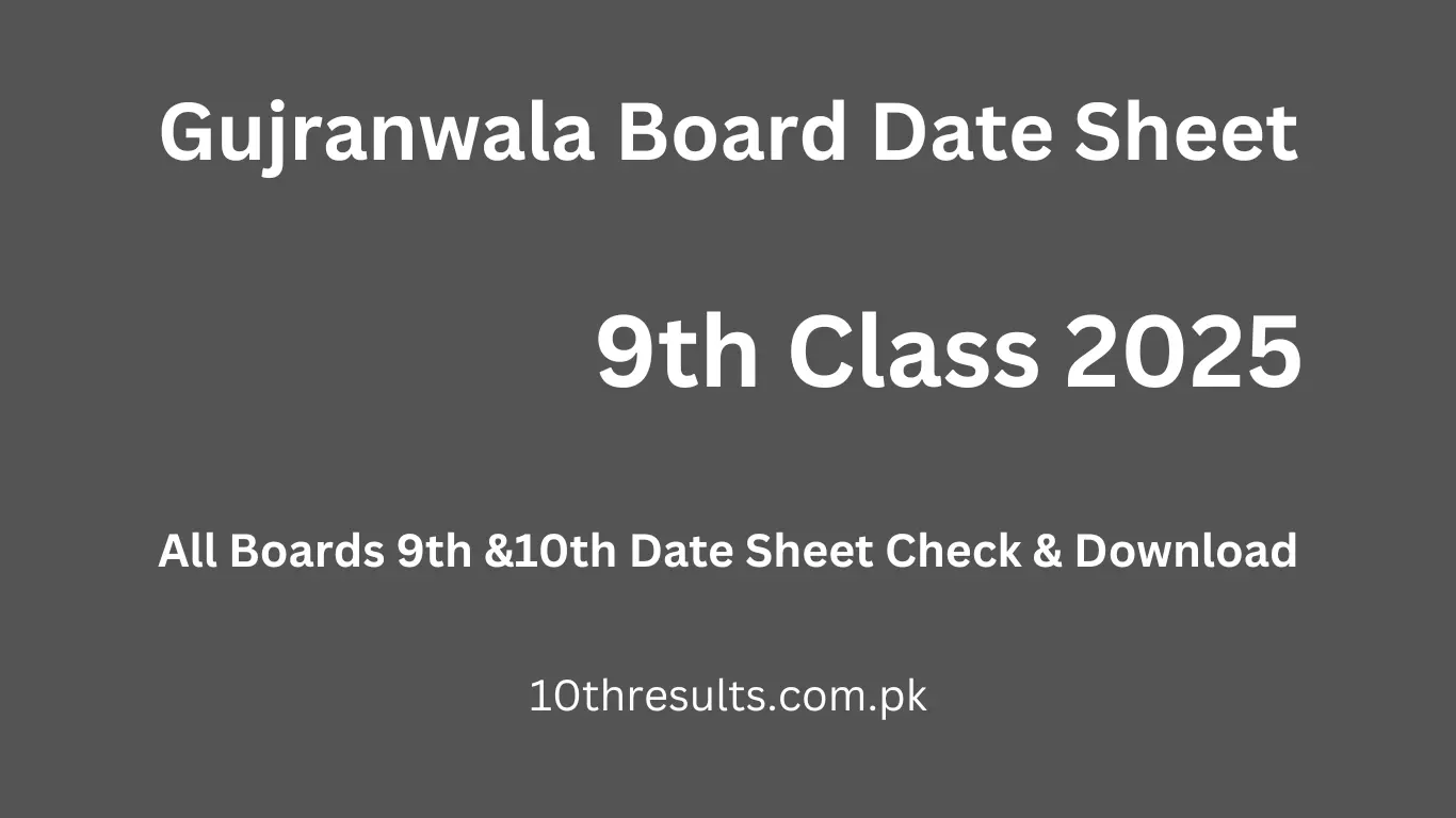 Gujranwala Board 9th Class Date Sheet