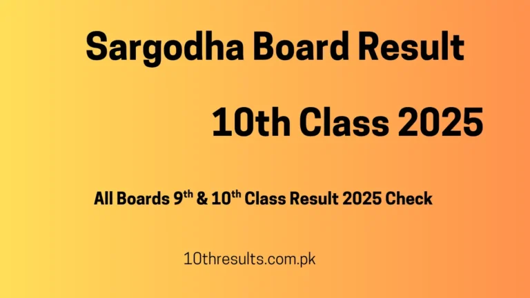 Sargodha Board 10th Class Result 2025