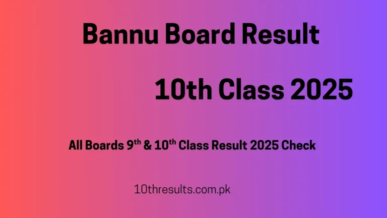 Bannu Board 10th Class Result
