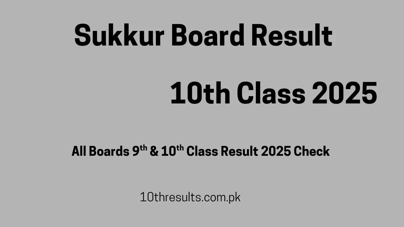 10th Class Result 2025 Sukkur Board
