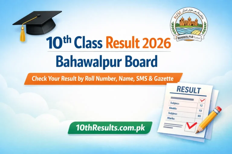 10th Class Result 2026 Bahawalpur Board