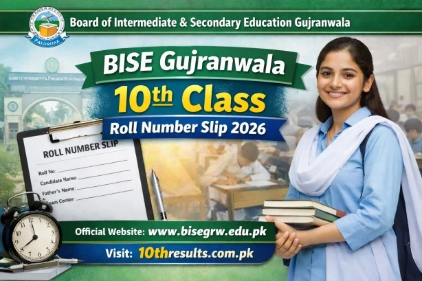 BISE Gujranwala 10th Class Roll Number Slip 2026