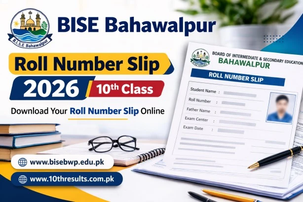 BISE Bahawalpur Roll Number Slip 2026 10th Class